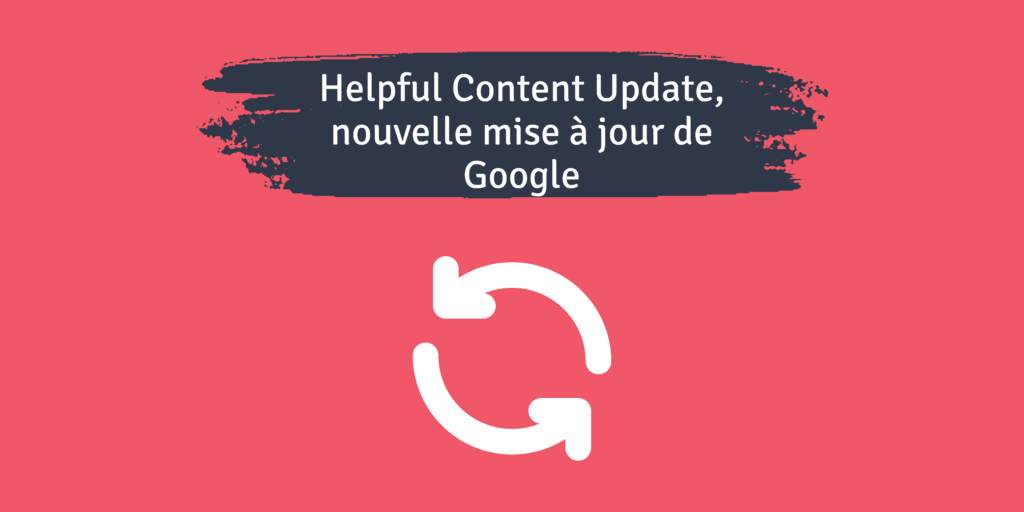 Helpful Content Update Google