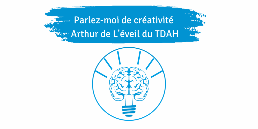 l'eveil du TDAH arthur jasinski