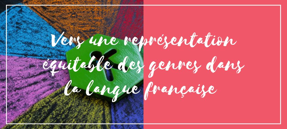 écriture inclusive représentation genre